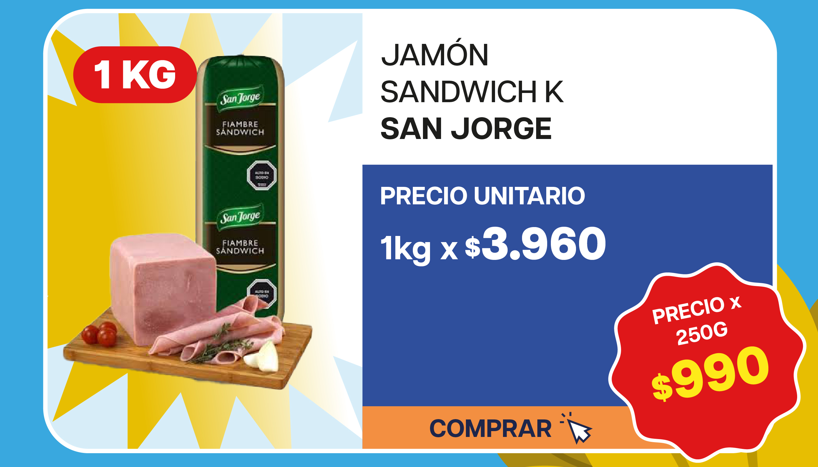 JAMÓN SANDWICH SAN JORGE